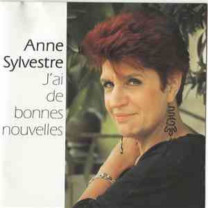 Anne Sylvestre - J'ai De Bonnes Nouvelles download flac mp3