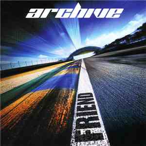 Archive - Friend download flac mp3