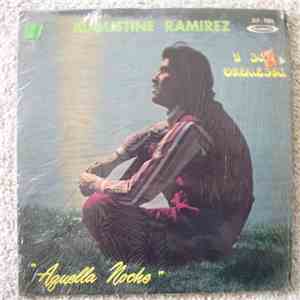 Augustine Ramirez Y Su Orquesta - Aguella Noche download flac mp3