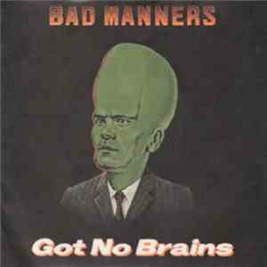 Bad Manners - Got No Brains download flac mp3