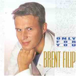 Brent Filip - Only For You download flac mp3