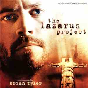 Brian Tyler - The Lazarus Project (Original Motion Picture Soundtrack) download flac mp3