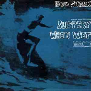 Bud Shank - Slippery When Wet download flac mp3