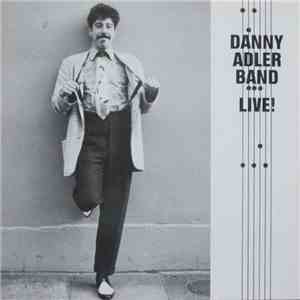 Danny Adler Band - Live! download flac mp3