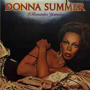 Donna Summer - I Remember Yesterday download flac mp3