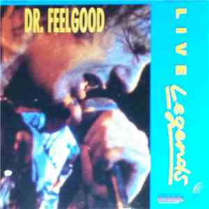 Dr. Feelgood - Live Legends download flac mp3