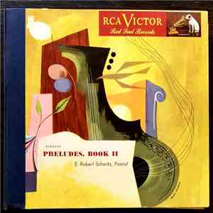 E. Robert Schmitz, Claude Debussy - Debussy Preludes, Book II download flac mp3