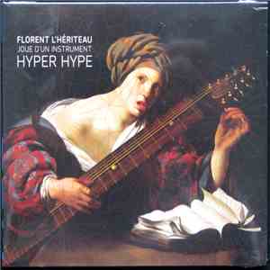 Florent L'hériteau - Joue D'un Instrument Hyper Hype download flac mp3