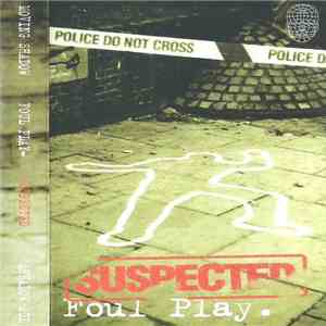Foul Play - Suspected download flac mp3