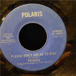 Friends  - Please Don't Ask Me To Stay download flac mp3