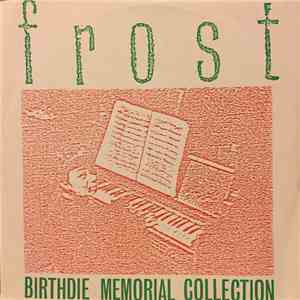Frost  - Birthdie Memorial Collection download flac mp3