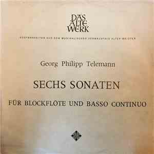 Georg Philipp Telemann - Sechs Sonaten Für Blockflöte Und Basso Continuo download flac mp3