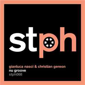 Gianluca Nasci & Christian Gereon - Nu Groove download flac mp3