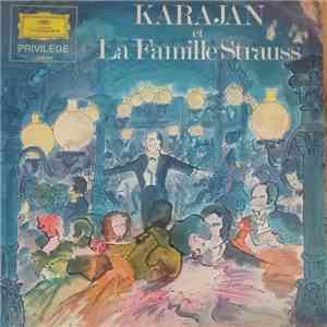 Herbert von Karajan, Berlin Philharmonic - Karajan Et la Famille Strauss download flac mp3