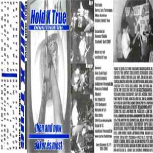 Hold X True - Then And Now / Akkor És Most download flac mp3