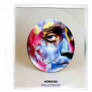 Honours - Bulletproof download flac mp3