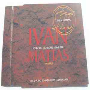 Ivan Matias - So Good (To Come Home To) download flac mp3