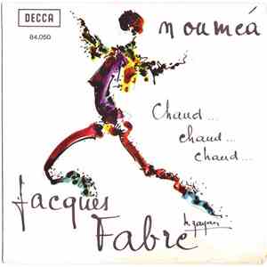 Jacques Fabre - Noumea / Chaud, Chaud, Chaud download flac mp3