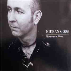 Kieran Goss - Moments In Time download flac mp3