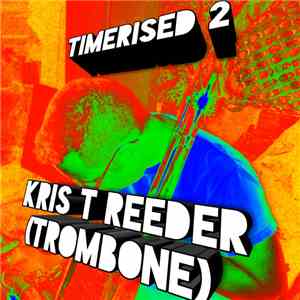 Kris Reeder - Timerised 2 download flac mp3
