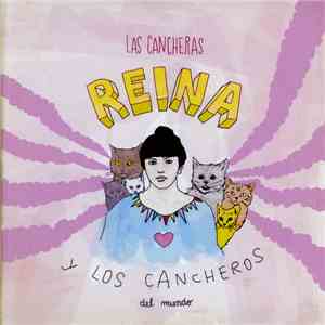 Las Cancheras - Reina Y Los Cancheros Del Mundo download flac mp3