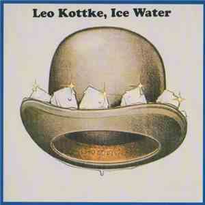 Leo Kottke - Ice Water download flac mp3