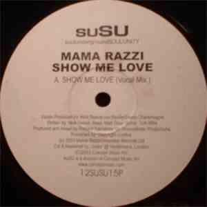 Mama Razzi - Show Me Love download flac mp3