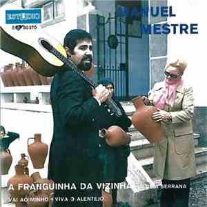 Manuel Mestre - A Franguinha Da Vizinha download flac mp3