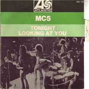 MC 5 - Looking At You / Tonight download flac mp3