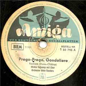 Mieke Telkamp, Christel Schulze - Prego-prego, Gondoliere / Wer Weiß, Wer Weiß download flac mp3