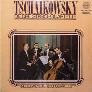 New Vienna String Quartet, Peter Ilyitch Tchaikovsky - The Three String Quartets download flac mp3