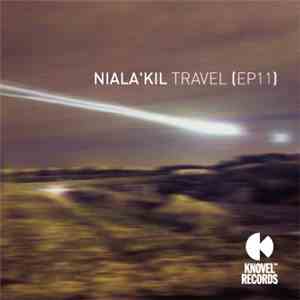 Niala'Kil - Travel download flac mp3