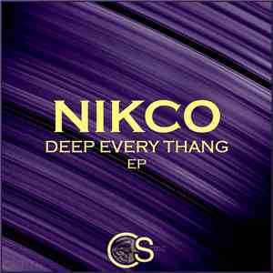 Nikco - Deep Every Thang EP download flac mp3