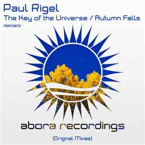 Paul Rigel - The Key Of The Universe / Autumn Falls flac mp3 download