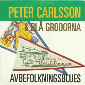 Peter Carlsson & Blå Grodorna - Avbefolkningsblues download flac mp3