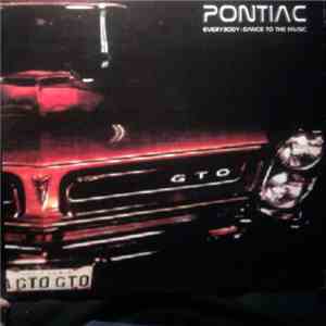 Pontiac - Everybody Dance To The Music download flac mp3