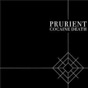 Prurient - Cocaine Death download flac mp3