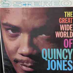 Quincy Jones - The Great Wide World Of Quincy Jones download flac mp3