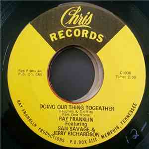 Ray Franklin And His Orchestra, Sam Savage, Jerry Richardson - Doing Our Thing Togeather download flac mp3