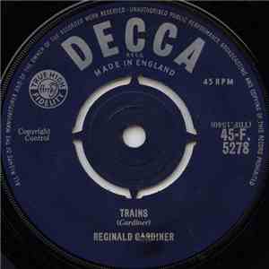 Reginald Gardiner - Trains download flac mp3