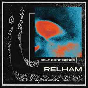 Relham - Self Confidence download flac mp3