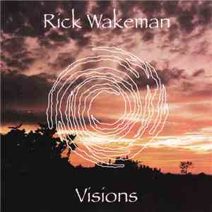 Rick Wakeman - Visions download flac mp3