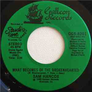 Sam Hancox / Mainstream  - What Becomes Of The Brokenhearted / Got To Have Your Love download flac mp3