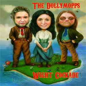 The Dollymopps - Wight Cockade download flac mp3
