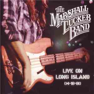 The Marshall Tucker Band - Live on Long Island, 04-18-80 download flac mp3