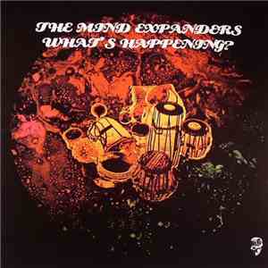 The Mind Expanders - What's Happening? download flac mp3