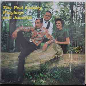 The Peel County Playboys And Juanita - The Peel County Playboys And Juanita download flac mp3