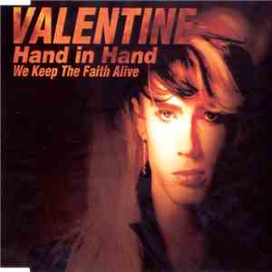 Valentine - Hand In Hand (We Keep The Faith Alive) flac mp3 download