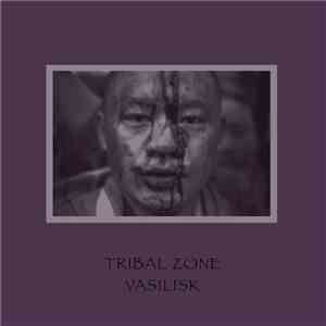 Vasilisk - Tribal Zone download flac mp3