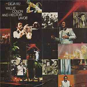 Willie Colon And Hector Lavoe - Déjà Vu download flac mp3